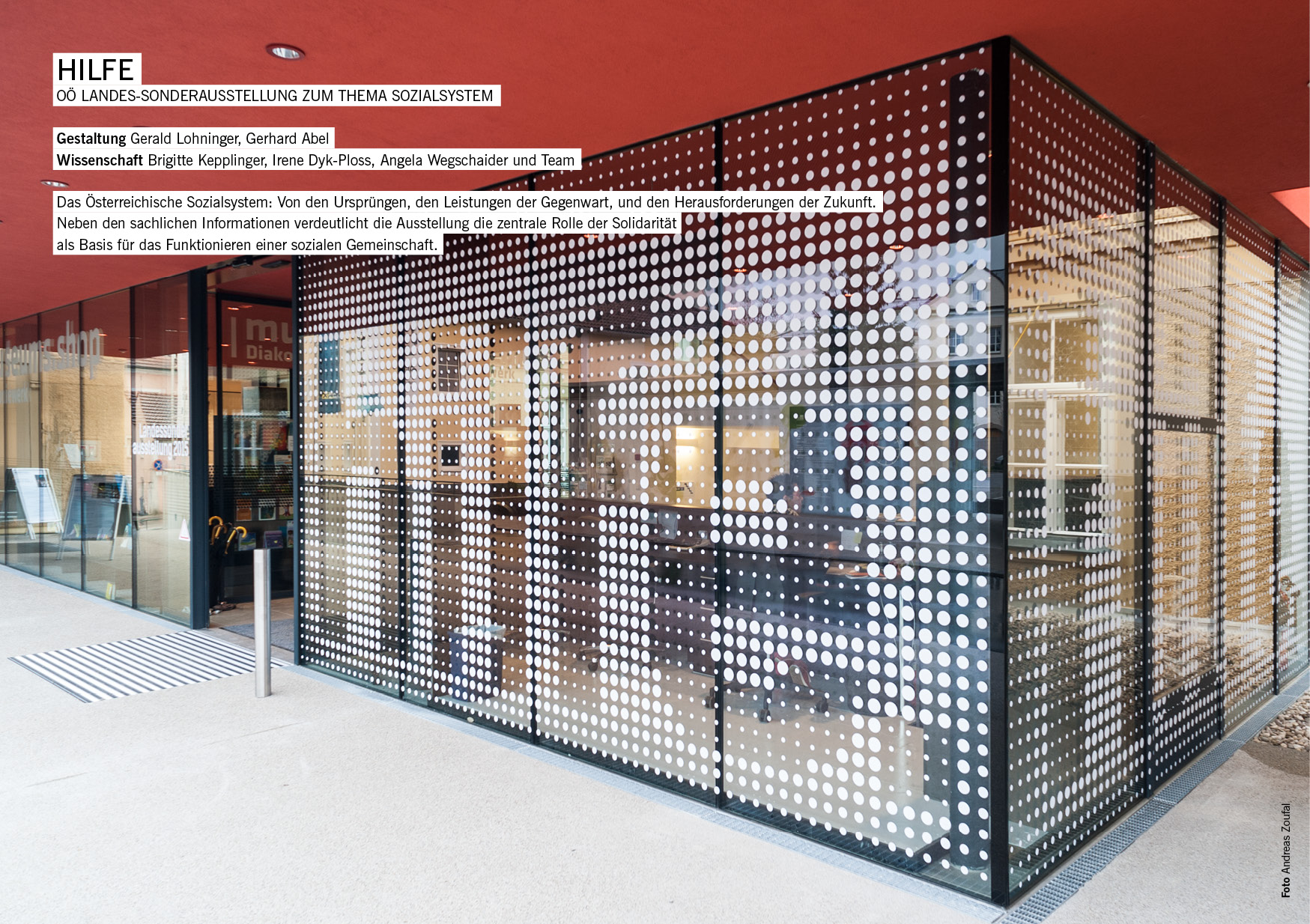 Das österreichische Sozialsystem im Diakoniewerk Gallneukirchen / OÖ Landesausstellung 2015 / Gerald Lohninger, Gerahrd Abel, Kuration: Brigitte Kepplinger, Angela Wegschaider