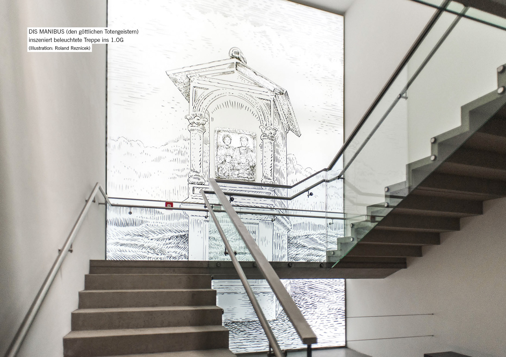DIS MANIBUS (den göttlichen Totengeistern) inszeniert beleuchtete Treppe ins 1.OG. (Illustration: Roland Reznicek)