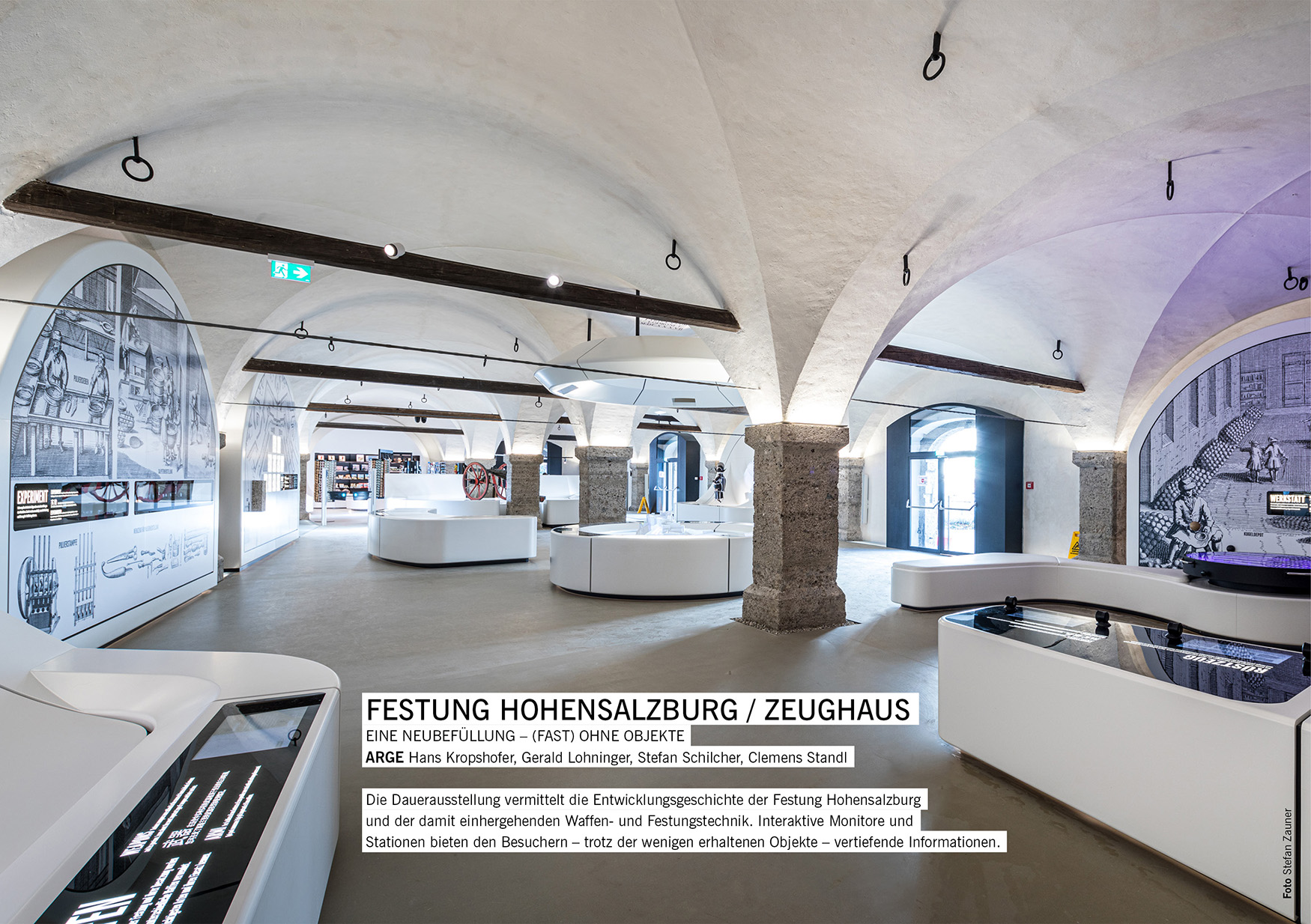 Eine Neubefüllung des ehemaligen Zeughaus der Festung Hohensalzburg (fast) ohne Objekten / Hans Kropshofer, Gerald Lohninger, Architektur: Clemems Standl, Mediendesign: Stefan Schilcher